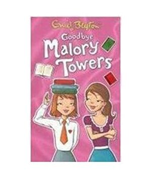 Goodbye Malory Towers:No.12 by Pamela Cox, Enid Blyton