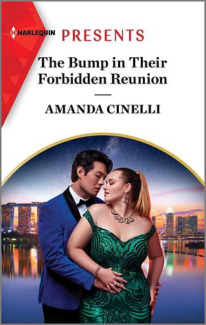 The Bump in Their Forbidden Reunion by Amanda Cinelli