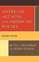 American Art Song and American Poetry by Robin Fisher, Ruth C. Friedberg