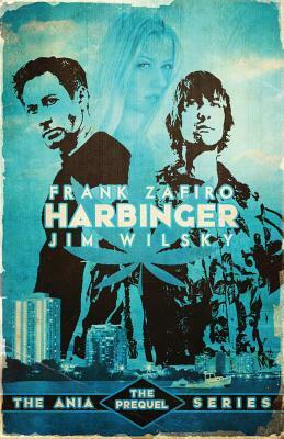 Harbinger by Jim Wilsky, Frank Zafiro