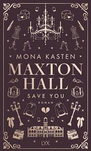 Save You: Special Edition by Mona Kasten