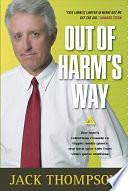 Out of Harm's Way by Jack Thompson