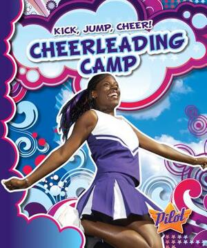 Cheerleading Camp by Sara Green