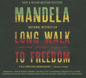 Long Walk to Freedom: The Autobiography of Nelson Mandela by Nelson Mandela