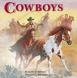 Cowboys by Lucille Recht Penner