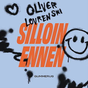 Silloin ennen by Oliver Lovrenski