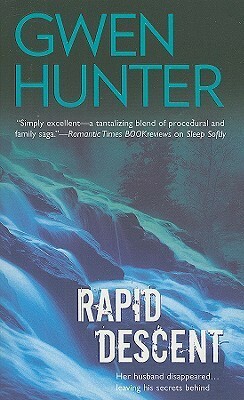 Rapid Descent by Gwen Hunter