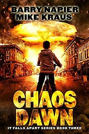 Chaos Dawn by Mike Kraus, Barry Napier