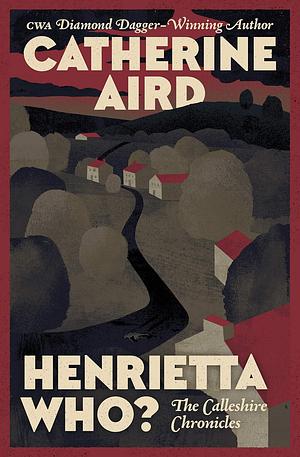 Henrietta Who? by Catherine Aird