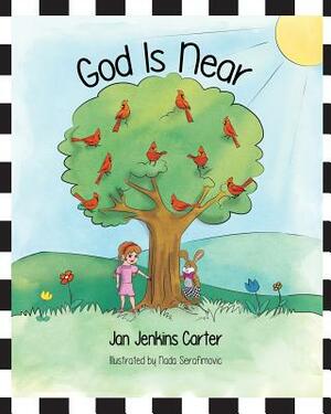 God Is Near by Jan Jenkins Carter