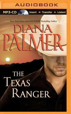 The Texas Ranger by Diana Palmer