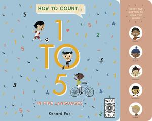 How to Count 1 to 5 in Five Languages by Kenard Pak