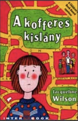 A kofferes kislány by Jacqueline Wilson