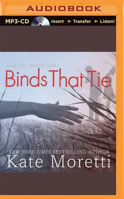 Binds That Tie by Kate Moretti