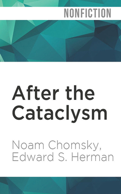 After the Cataclysm: The Political Economy of Human Rights: Volume II by Edward S. Herman, Noam Chomsky