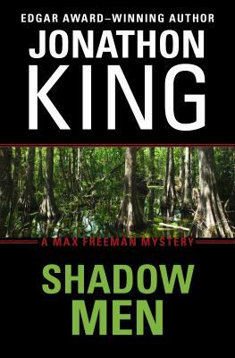 Shadow Men by Jonathon King