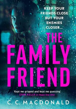 The Family Friend by C.C. MacDonald