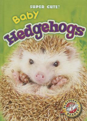 Baby Hedgehogs by Megan Borgert-Spaniol