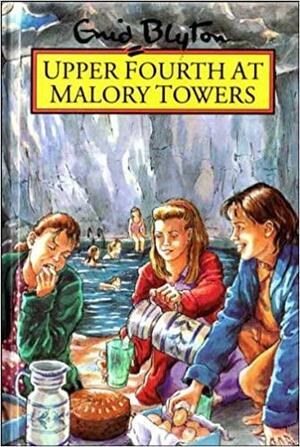 Upper Fourth At Malory Towers by Enid Blyton