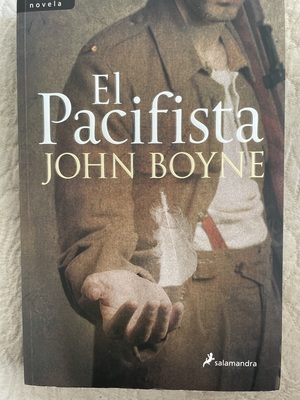 El Pacifista by John Boyne