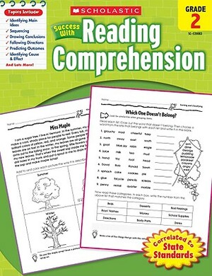 Scholastic Success with Reading Comprehension, Grade 2 by Scholastic, Inc