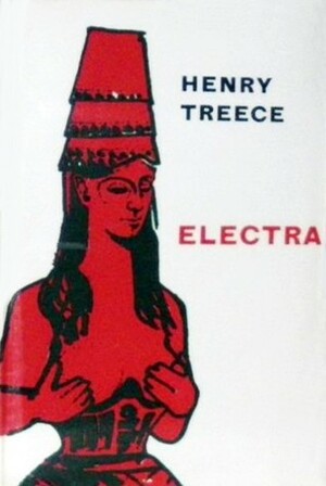 Electra by Henry Treece