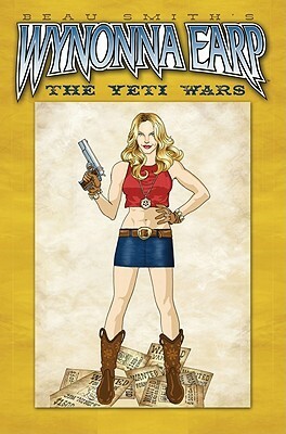 Wynonna Earp: The Yeti Wars by Enrique Villagrán, Beau Smith, Manual Vidal