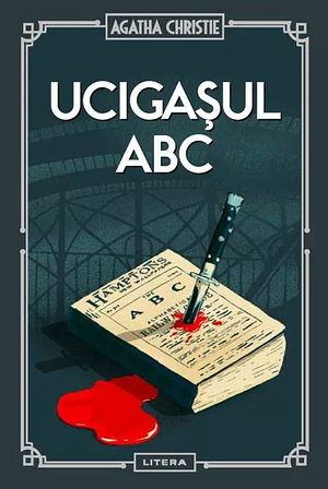 Ucigașul ABC by Agatha Christie