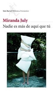 Nadie es más de aquí que tú by Miranda July
