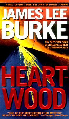 Heartwood by James Lee Burke