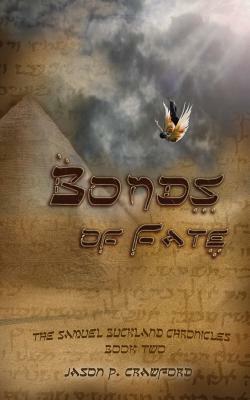 Bonds of Fate by Jason P. Crawford