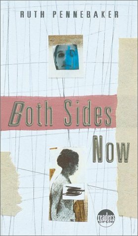 Both Sides Now by Ruth Pennebaker