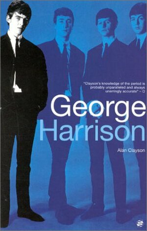 George Harrison by Alan Clayson