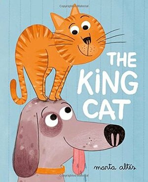 The King Cat by Marta Altés