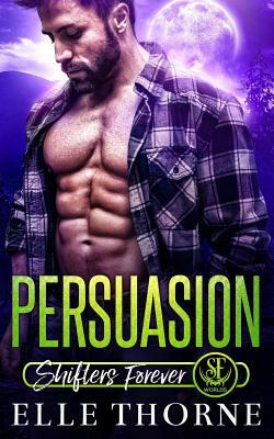 Persuasion by Elle Thorne