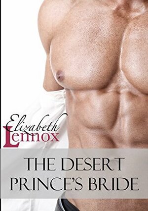 The Desert Prince's Bride by Elizabeth Lennox