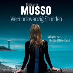 Vierundzwanzig Stunden by Guillaume Musso, Richard Barenberg