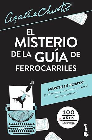 El misterio de la guía de ferrocarriles by Agatha Christie