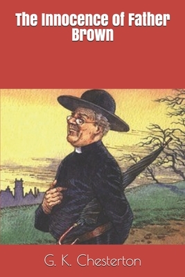 The Innocence of Father Brown by G.K. Chesterton