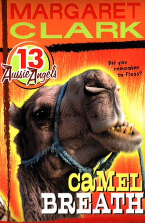 Camel Breath by Margaret Clark