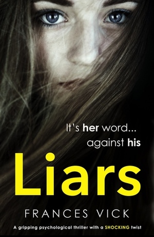 Liars by Frances Vick