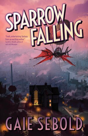 Sparrow Falling, Volume 2 by Gaie Sebold