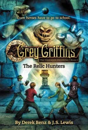 The Relic Hunters by Derek Benz, Jon S. Lewis