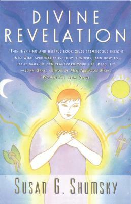 Divine Revelation by Susan Shumsky