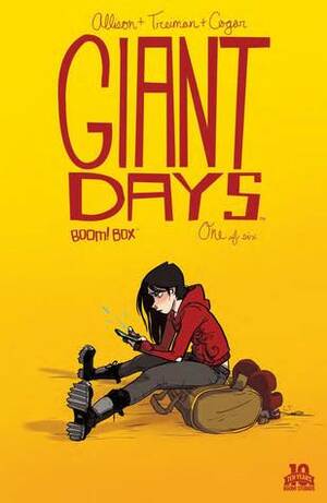 Giant Days #1 by John Allison, Lissa Treiman