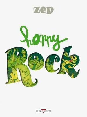 Happy rock by Zep