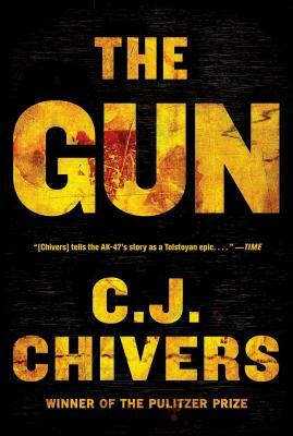 The Gun by C. J. Chivers