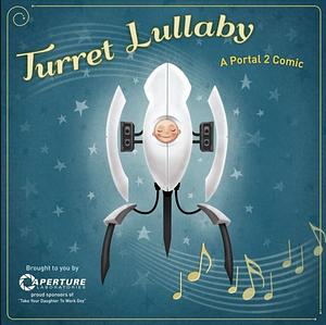 Turret lullaby by Valve