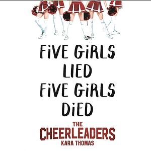 The Cheerleaders by Kara Thomas