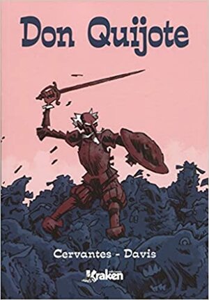 Don Quijote by Rob Davis